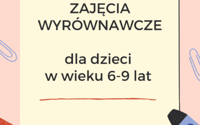 ZAJĘCIA WYRÓWNAWCZE