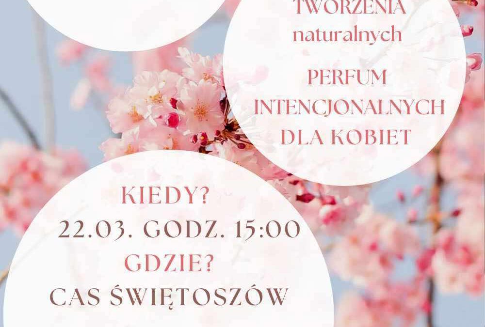 Warsztaty tworzenia naturalnych perfum